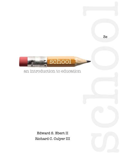 Book cover of School: An Introduction to Education