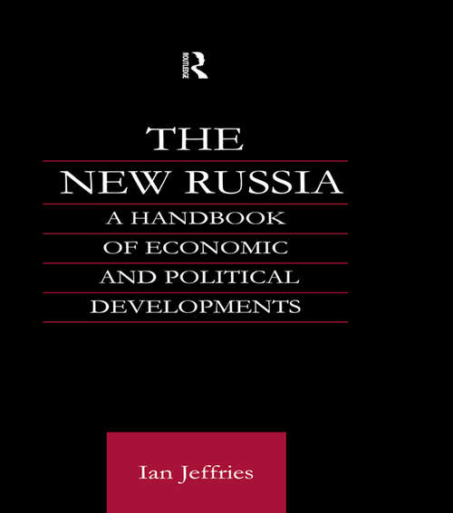 Book cover of The New Russia: A Handbook of Economic and Political Developments