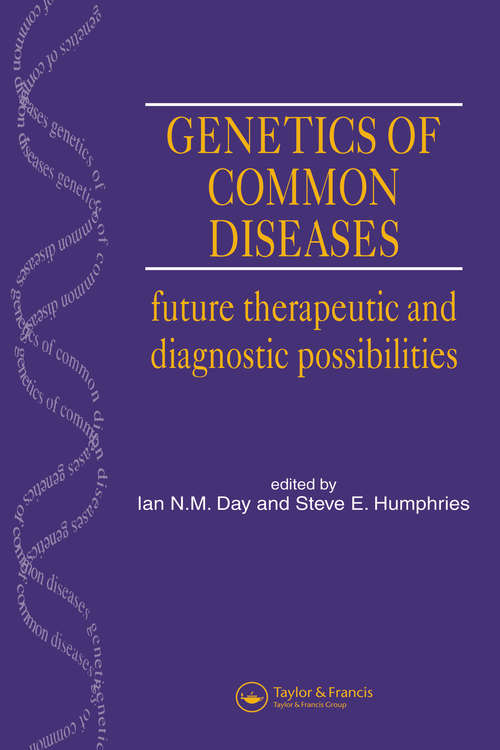 Book cover of Genetics of Common Diseases: Future Therapeutic and Diagnostic Possibilities