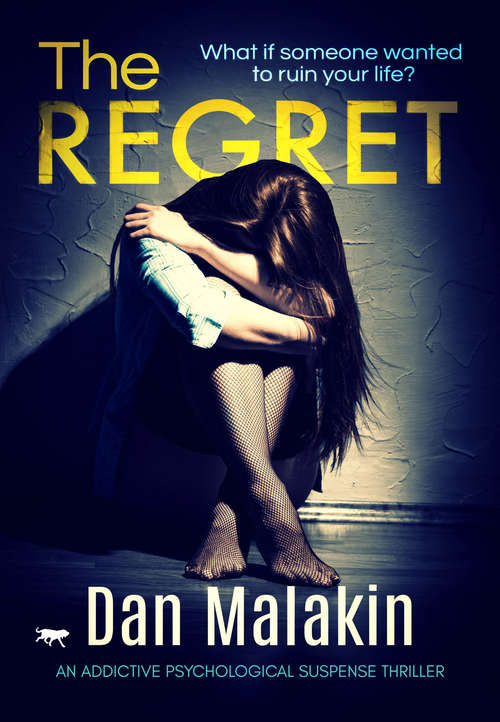 Book cover of The Regret: An Addictive Psychological Suspense Thriller