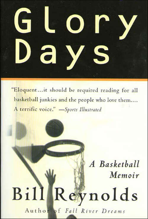 Book cover of Glory Days: A Basketball Memoir