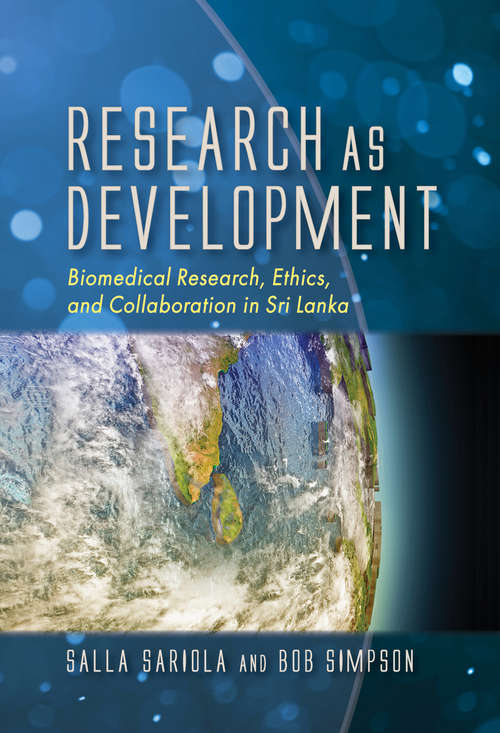 Book cover of Research as Development: Biomedical Research, Ethics, and Collaboration in Sri Lanka