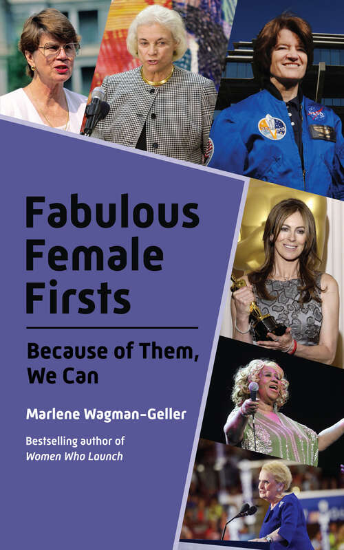 Book cover of Fabulous Female Firsts: Because of Them, We Can