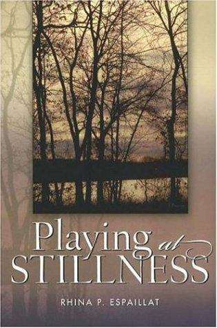 Book cover of Playing at Stillness: Poems
