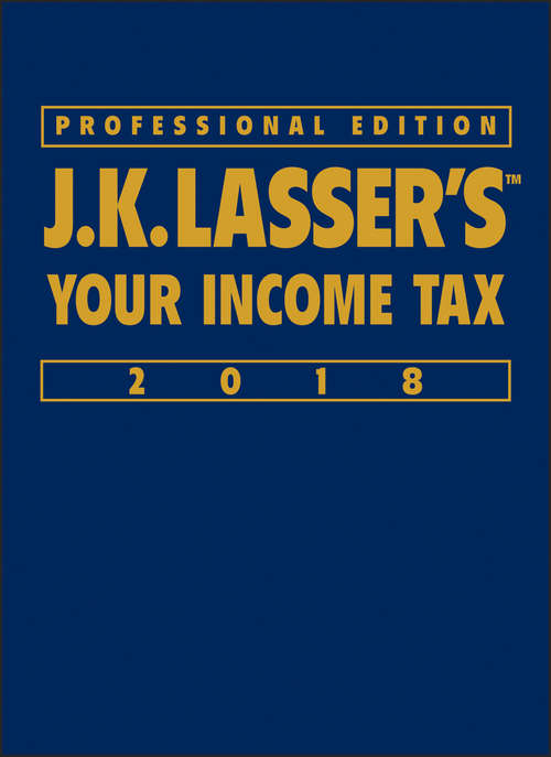 Book cover of J.K. Lasser's Your Income Tax 2018