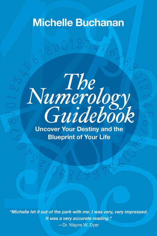 Book cover of The Numerology Guidebook: Uncover Your Destiny And The Blueprint Of Your Life