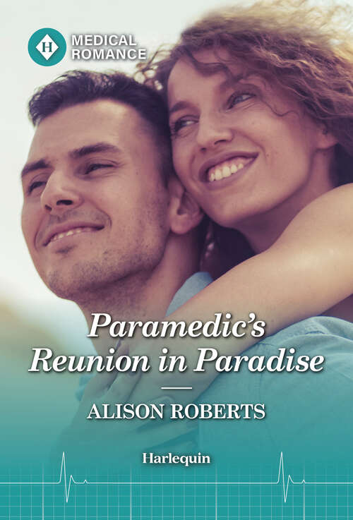 Book cover of Paramedic's Reunion in Paradise