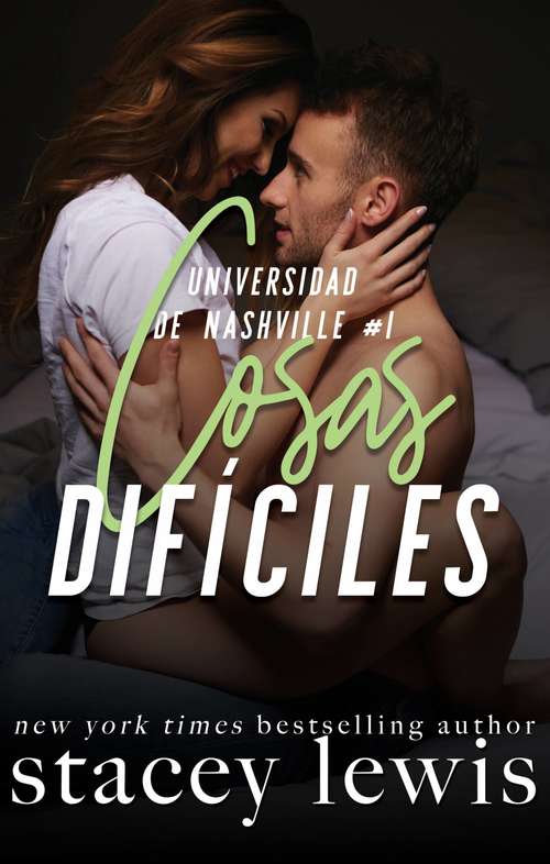 Book cover of Cosas difíciles (Universidad de Nashville #1)