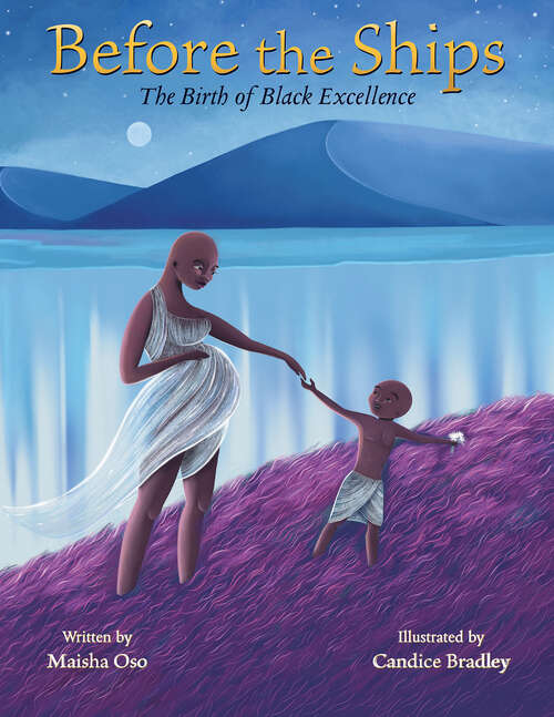 Book cover of Before the Ships: The Birth of Black Excellence