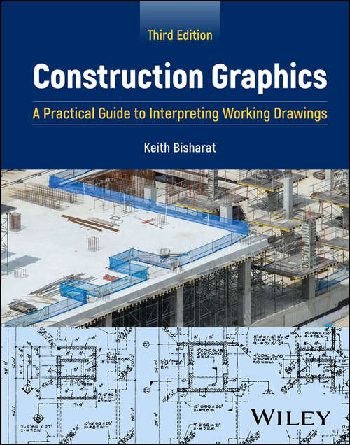 Book cover of Construction Graphics: A Practical Guide to Interpreting Working Drawings