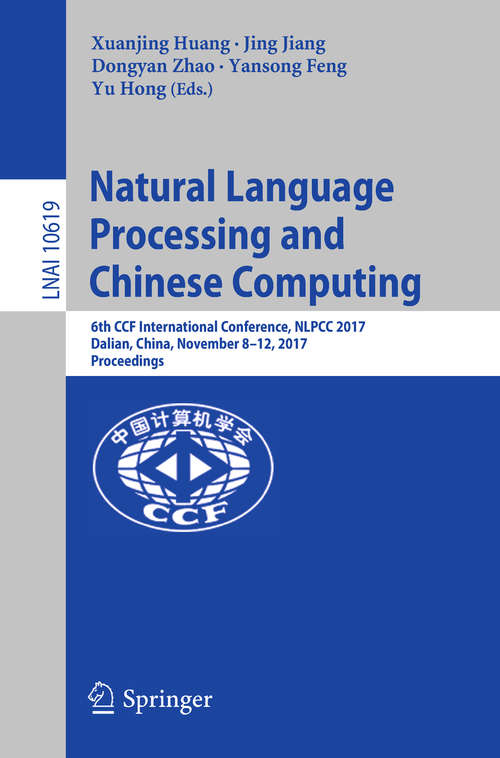 Book cover of Natural Language Processing and Chinese Computing