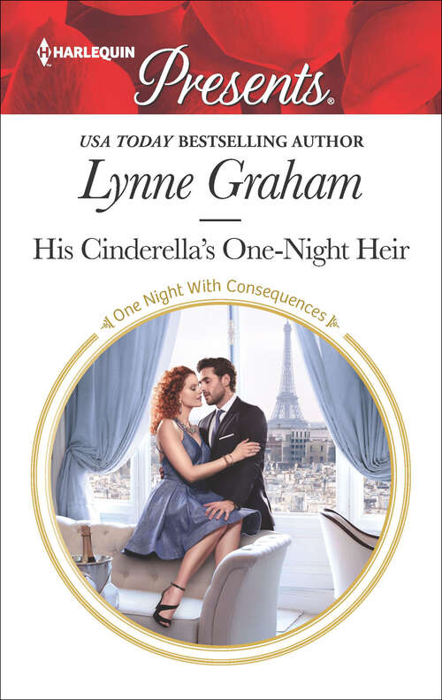 Book cover of His Cinderella's One-Night Heir: His Cinderella's One-night Heir / His Forbidden Pregnant Princess (Original) (One Night With Consequences #57)