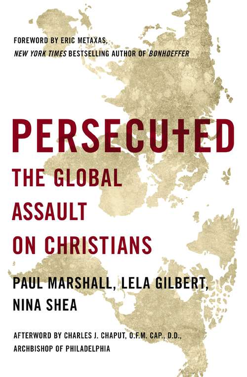 Book cover of Persecuted: The Global Assault on Christians