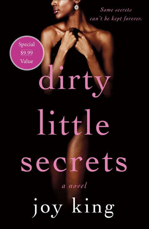 Book cover of Dirty Little Secrets: A Novel