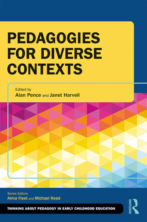 Book cover of Pedagogies for Diverse Contexts (Thinking About Pedagogy in Early Childhood Education)