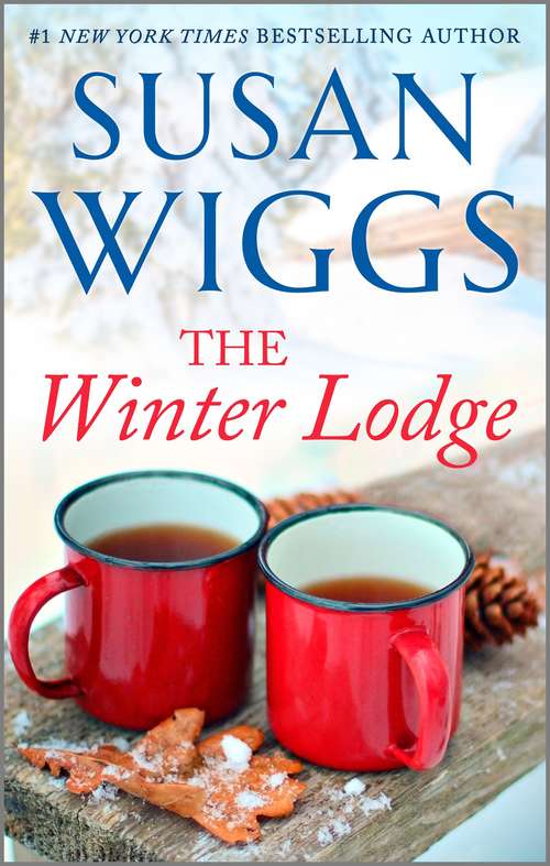 Book cover of The Winter Lodge (Original) (The Lakeshore Chronicles #2)