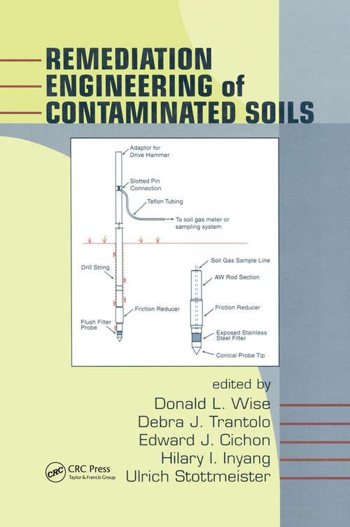 Book cover of Remediation Engineering of Contaminated Soils (Environmental Science & Pollution)