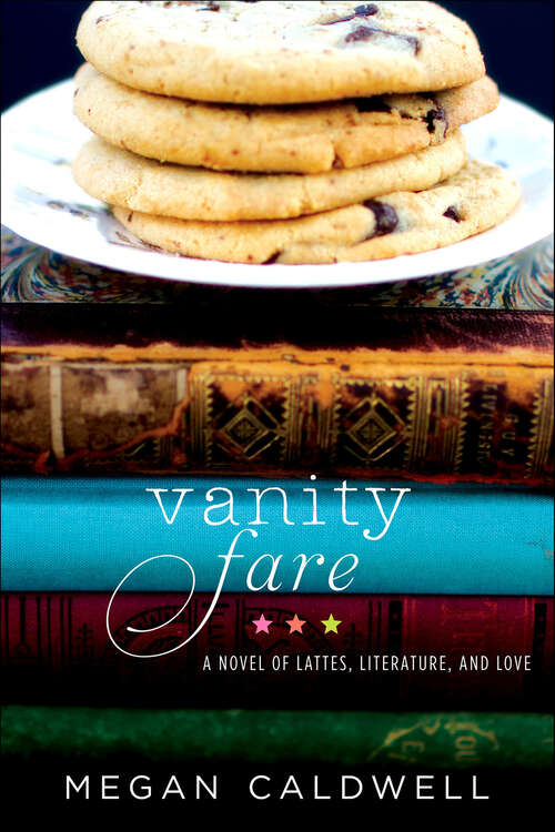 Book cover of Vanity Fare: A Novel of Lattes, Literature, and Love