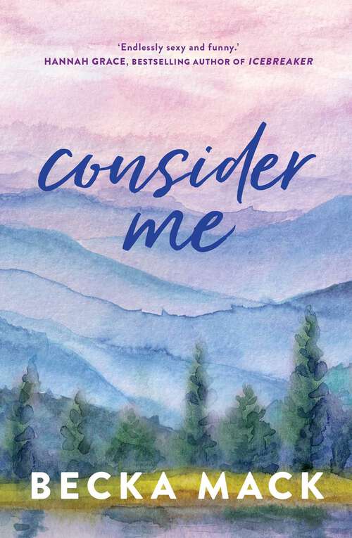 Book cover of Consider Me (Playing for Keeps #1)