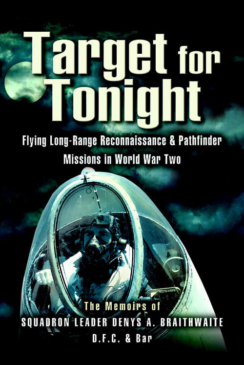 Book cover of Target for Tonight: Flying Long-Range Reconnaissance & Pathfinder Missions in World War Two