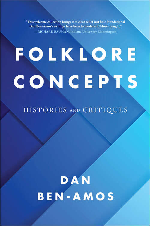 Book cover of Folklore Concepts: Histories and Critiques