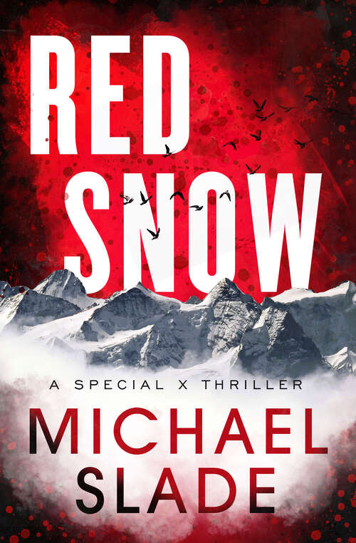 Book cover of Red Snow (The Special X Thrillers)