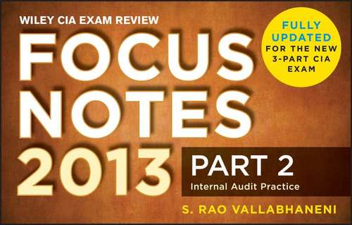 Book cover of Wiley CIA Exam Review Focus Notes, Internal Audit Practice