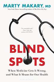 Book cover of Blind Spots: When Medicine Gets It Wrong, and What It Means for Our Health