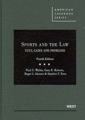 Book cover of Sports and the Law: Text, Cases and Problems