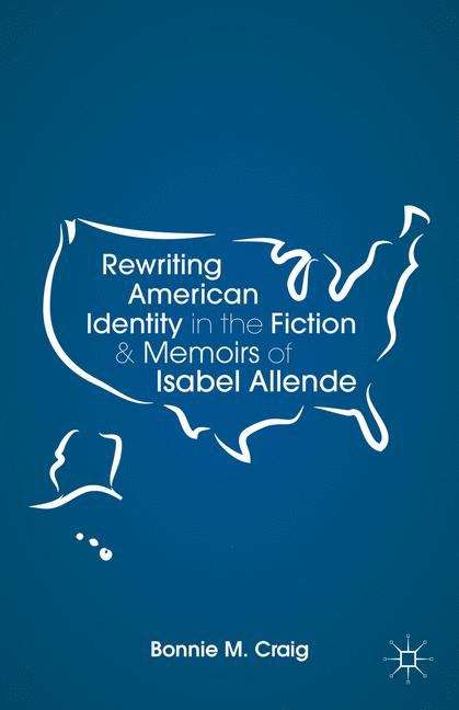 Book cover of Rewriting American Identity in the Fiction and Memoirs of Isabel Allende