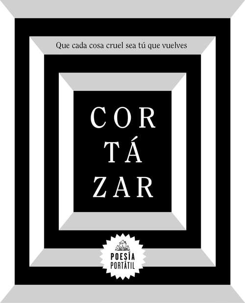 Book cover of Que cada cosa cruel sea tú que vuelves (Flash Poesía: Volumen)