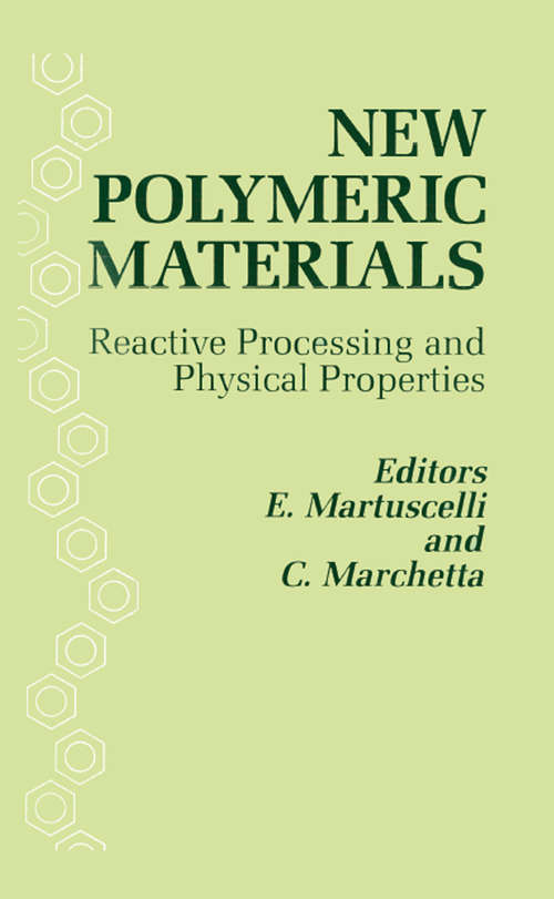 Book cover of New Polymeric Materials: Reactive Processing and Physical Properties