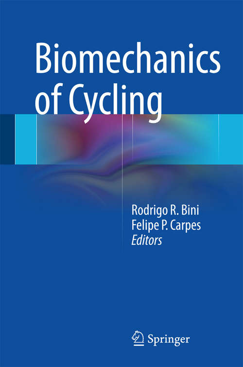 Book cover of Biomechanics of Cycling