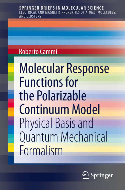 Book cover of Molecular Response Functions for the Polarizable Continuum Model