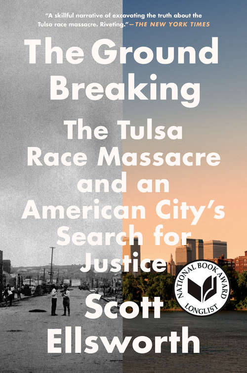 Book cover of The Ground Breaking: An American City and Its Search for Justice