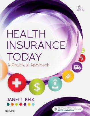 Book cover of Health Insurance Today: A Practical Approach (Sixth Edition)