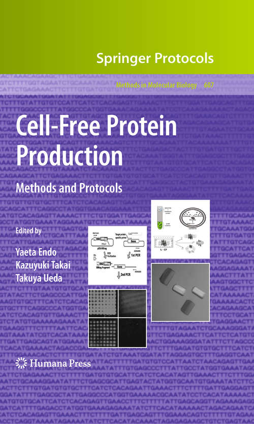 Book cover of Cell-Free Protein Production: Methods and Protocols (Methods in Molecular Biology #607)