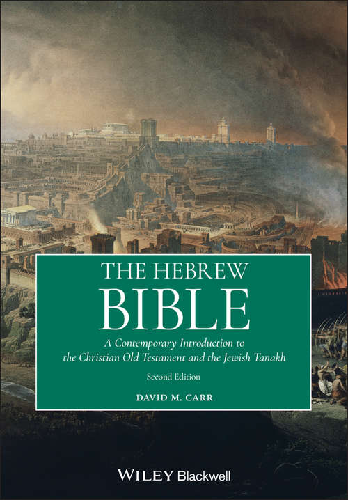 Book cover of The Hebrew Bible: A Contemporary Introduction to the Christian Old Testament and the Jewish Tanakh (2)