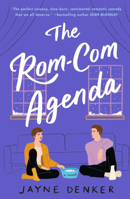 Book cover of The Rom-Com Agenda: A Novel