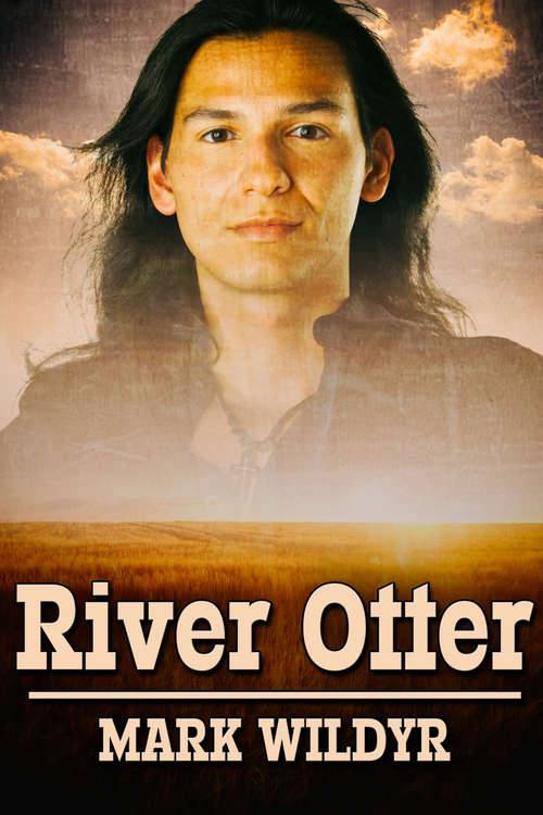 Book cover of River Otter: Mark Wildyr