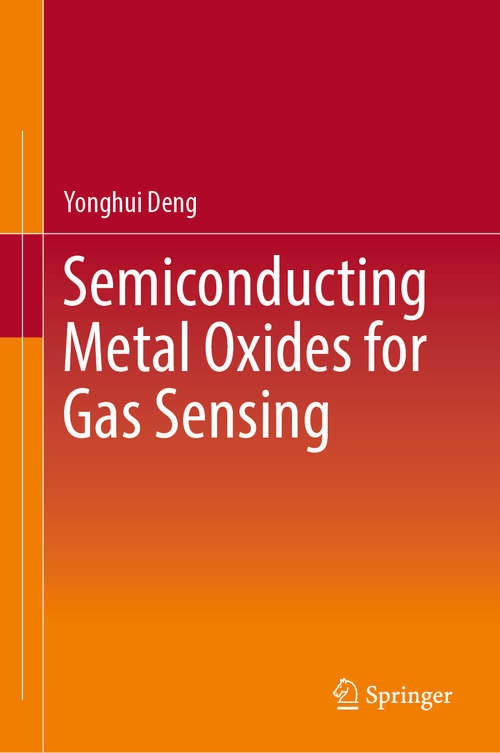Book cover of Semiconducting Metal Oxides for Gas Sensing (1st ed. 2019)
