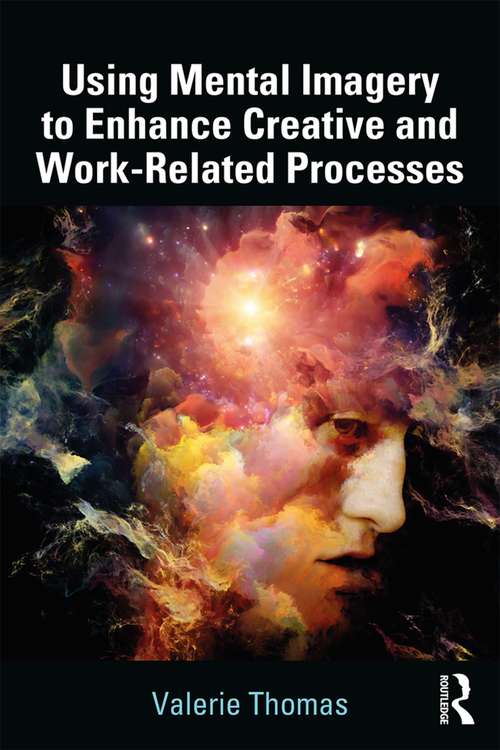 Book cover of Using Mental Imagery to Enhance Creative and Work-related Processes