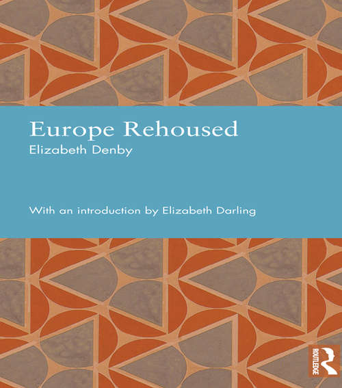 Book cover of Europe Rehoused (Studies in International Planning History)