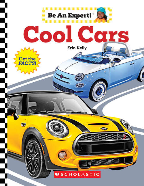 Book cover of Cool Cars (Be an Expert!)