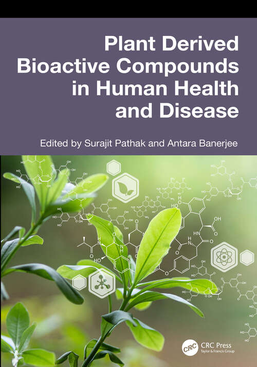 Book cover of Plant Derived Bioactive Compounds in Human Health and Disease