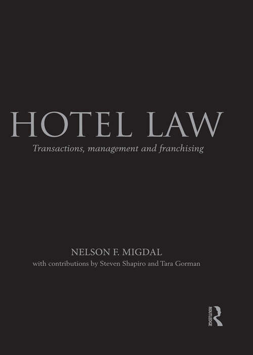 Book cover of Hotel Law: Transactions, Management and Franchising