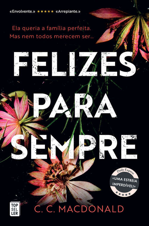 Book cover of Felizes para Sempre (C. C. MacDonald)