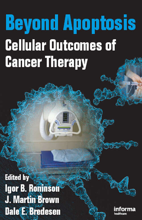 Book cover of Beyond Apoptosis: Cellular Outcomes of Cancer Therapy