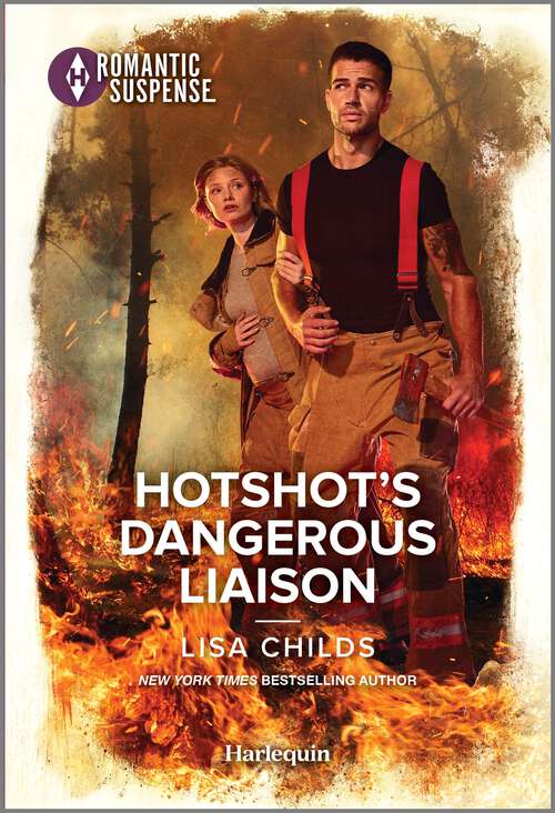 Book cover of Hotshot's Dangerous Liaison (Original) (Hotshot Heroes #11)
