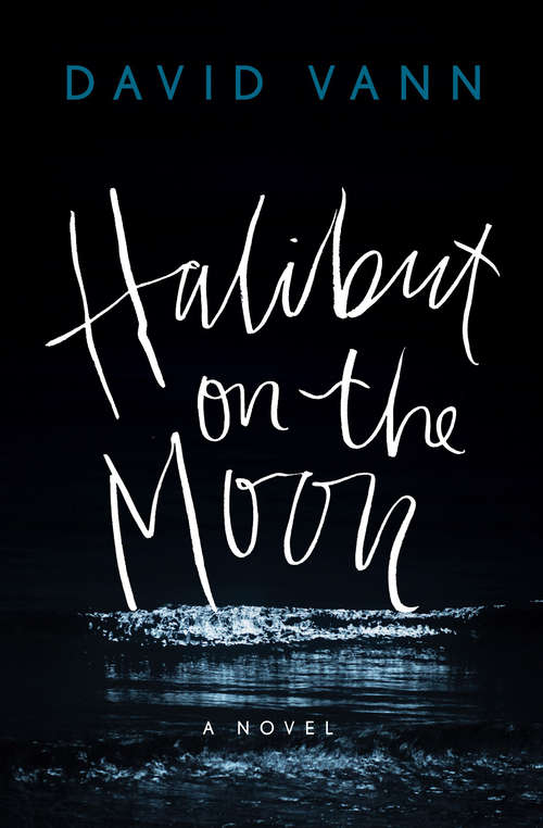 Book cover of Halibut on the Moon: A Novel